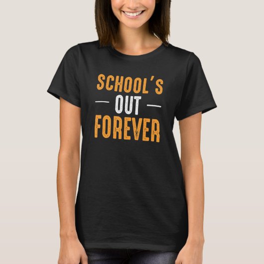 School uit voor eeuwig Afstuderen T-shirt (Voorkant)