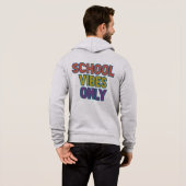 School Vibes Only T-shirt (Achterkant volledig)