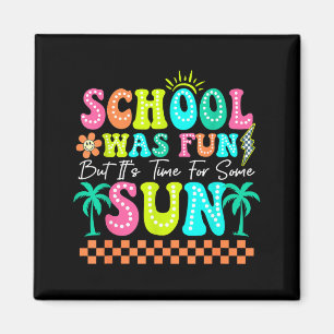 School Was Leuk Maar Nu Is Het Tijd Voor Wat Zon Z Magneet