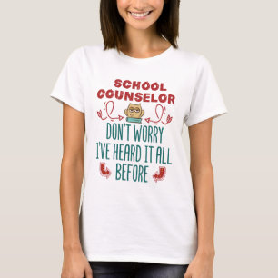 Schooladviseur Funny hoorde het al eerder T-shirt