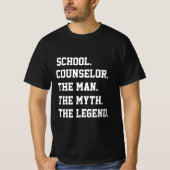 schooladviseur van de Man de mythe de legend T-shirt (Voorkant)