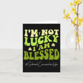 Schoolbegeleider Ik heb geen geluk. Ik ben gezegen Kaart (Gele Bloem)