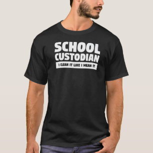 Schoolbewaarder die ik schoonmaak... alsof ik het t-shirt