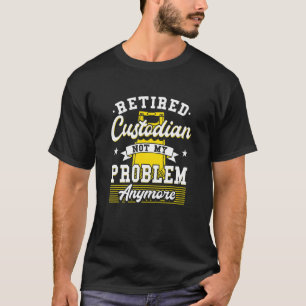 Schoolbewaarder voor conciërge met pensioen t-shirt