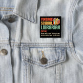 Schoolbibliothecaris Uitspraak Grappig Vierkante Button 5,1 Cm (In situ)