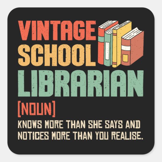 Schoolbibliothecaris Uitspraak Grappig Vierkante Sticker (Voorkant)