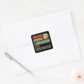 Schoolbibliothecaris Uitspraak Grappig Vierkante Sticker (Envelop)