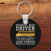 Schoolbus drijft gek denken dat normaal persoon da sleutelhanger (Voorkant)