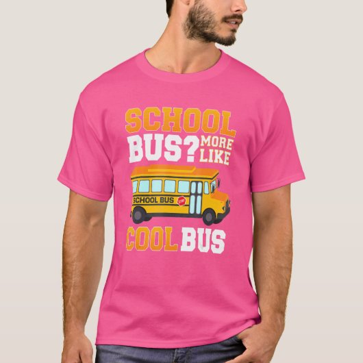 Schoolbus Eerder Leuke Bus Schoolbuschauffeur T-shirt (Voorkant)