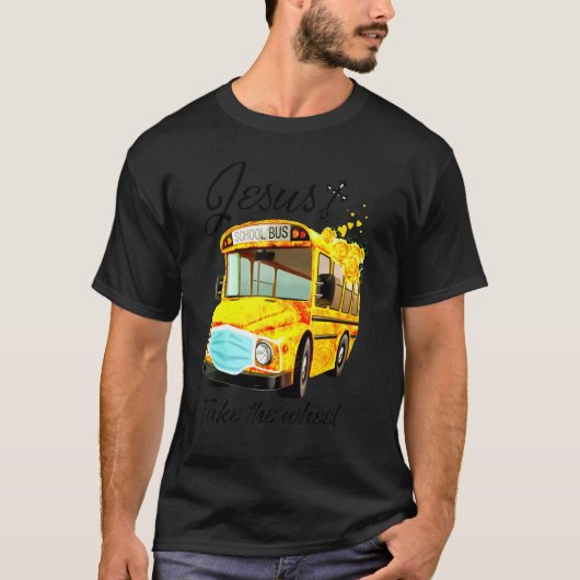 Schoolbus Jezus neemt het stuur T-shirt (Voorkant)