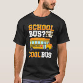 Schoolbus meer als schoolbus t-shirt (Voorkant)