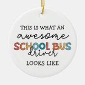 Schoolbusbestuurderswaardering Funny Gift Keramisch Ornament (Voorkant)
