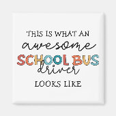 Schoolbusbestuurderswaardering Funny Gift Magneet (Voorkant)