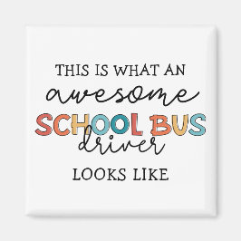 Schoolbusbestuurderswaardering Funny Gift Magneet