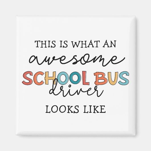 Schoolbusbestuurderswaardering Funny Gift Magneet (Voorkant)