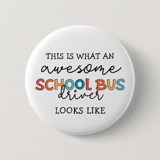 Schoolbusbestuurderswaardering Funny Gift Ronde Button 5,7 Cm (Voorkant)