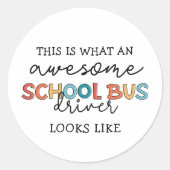 Schoolbusbestuurderswaardering Funny Gift Ronde Sticker (Voorkant)