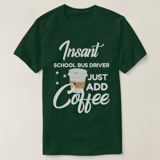 Schoolbuschauffeur die van Coffee Funny Gift houdt T-shirt (Design voorkant)