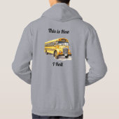 Schoolbuschauffeur - Dit is hoe ik rol Hoodie (Achterkant)