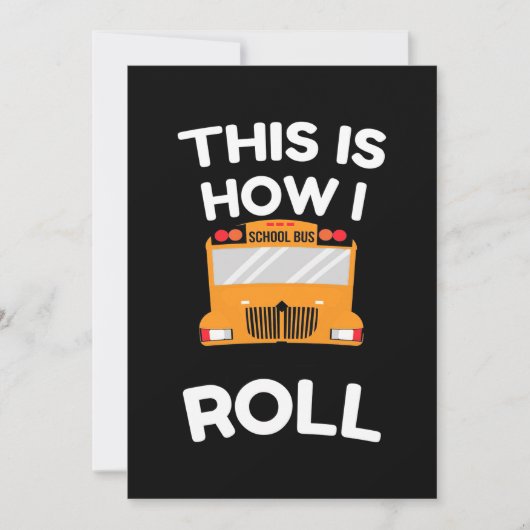 Schoolbuschauffeur Dit is hoe ik rol Kaart (Voorkant)