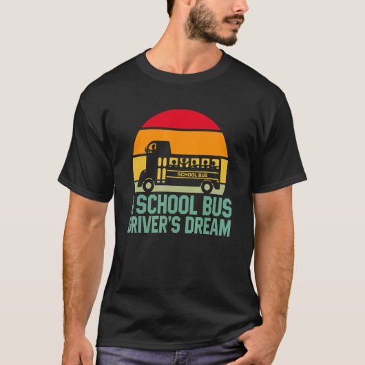 Schoolbuschauffeur Dream Student Kinder Passenger T-shirt (Voorkant)