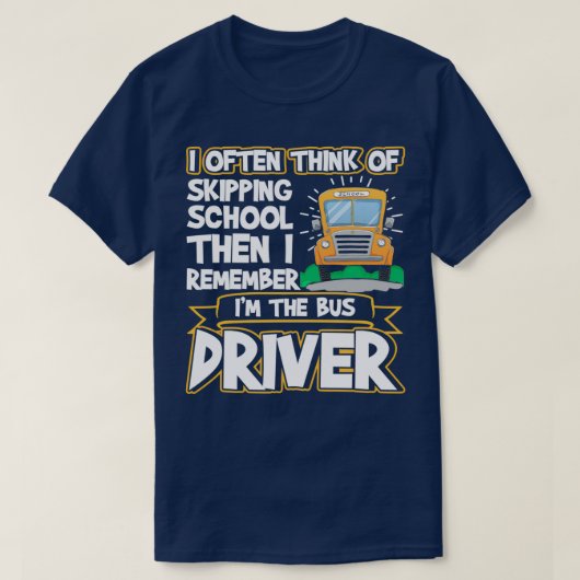 Schoolbuschauffeur Skipping School Funny T-shirt (Design voorkant)