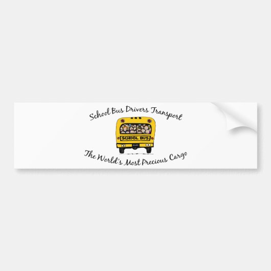 Schoolbuschauffeurs vervoeren edele vracht bumpersticker (Voorkant)