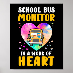 Schoolbusmonitor Het is een hartwerk Poster