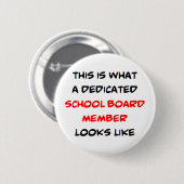 schooldirectielid, toegewijd ronde button 5,7 cm (Voorkant /achterkant)