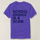 schoolkeuze is bedrog t-shirt (Design voorkant)