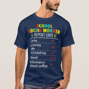 Schoolmaatschappelijk werker Funny Gift Tshirt voo