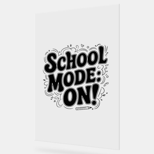 Schoolmodus: AAN! , geïnspireerd ontwerp Acryl Bord (Hoek)