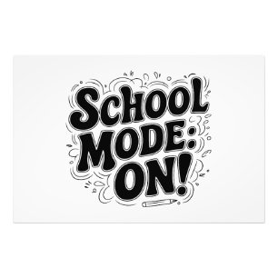 Schoolmodus: AAN! , geïnspireerd ontwerp Foto Afdruk