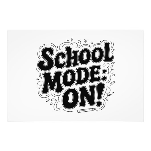 Schoolmodus: AAN! , geïnspireerd ontwerp Foto Afdruk (Voorkant)