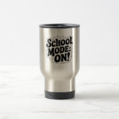 Schoolmodus: AAN! , typografie met Reisbeker (Center)