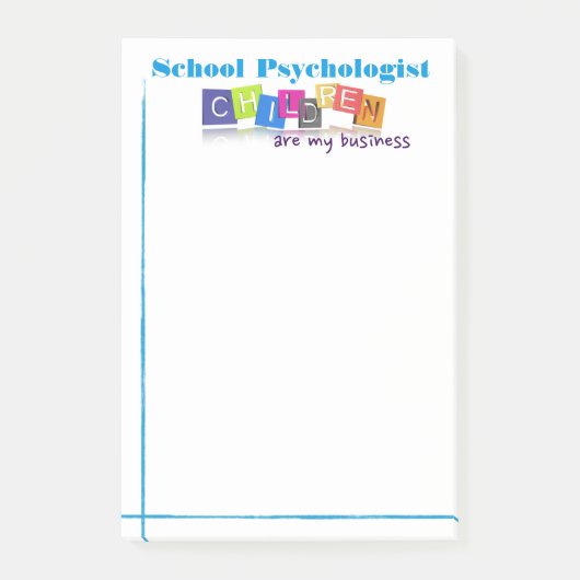 Schoolpsychologie/Kinderen zijn mijn bedrijf post- Post-it® Notes (Voorkant)
