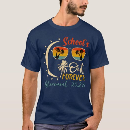 Schools is Out Forevereacher Retirement 2023 vinta T-shirt (Voorkant)