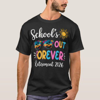 School's Out Forever Pensioen 2026 Retro T-shirt