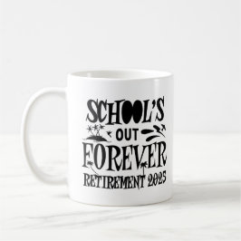 School's Out Forever Retirement 2025 Grappige lera Koffiemok