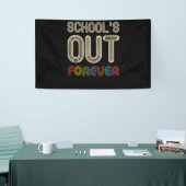 School's Out Forever Teacher Retirement Spandoek (Beurs)