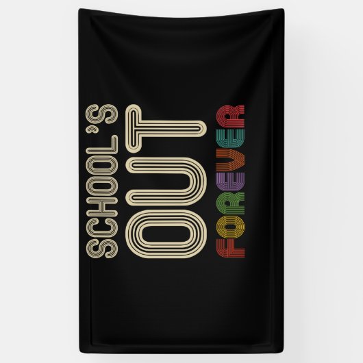School's Out Forever Teacher Retirement Spandoek (Verticaal)