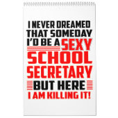 Schoolsecretaris Calendar Funny Gift for Women Man Kalender (Hoes)