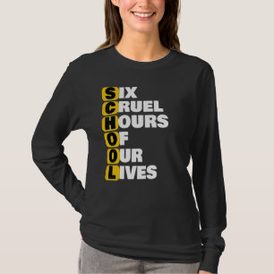 Schoolthema zes wrede uren van ons leven Funnu Acr T-shirt