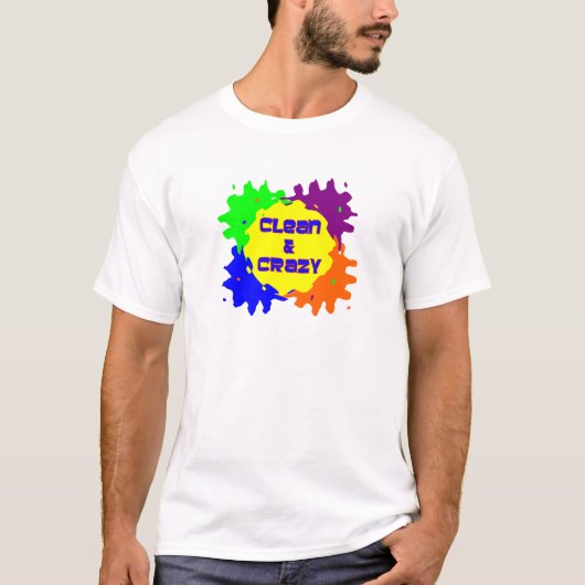 Schoon en waanzinnig t-shirt (Voorkant)