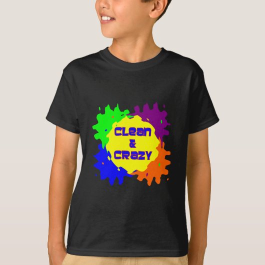 Schoon en waanzinnig t-shirt (Voorkant)