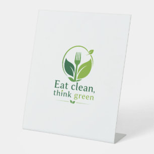 Schoon eten, groen denken reclamebord met voetstuk
