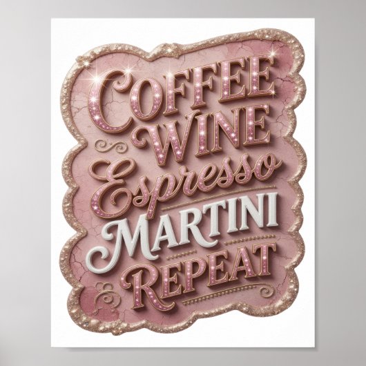 Schoon Goud COFFIE WIJN ESPRESSO MARTINI HERHALING Poster (Voorkant)
