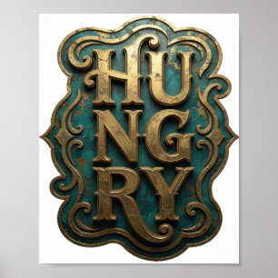 Schoon Goud HUNGRY Slogan Design Poster
