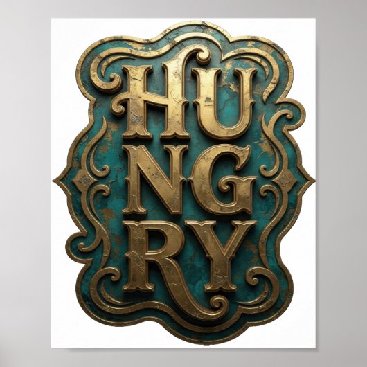 Schoon Goud HUNGRY Slogan Design Poster (Voorkant)