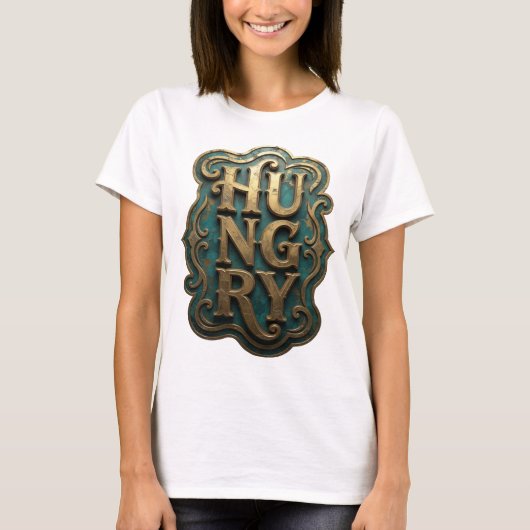 Schoon Goud HUNGRY Slogan Design T-shirt (Voorkant)